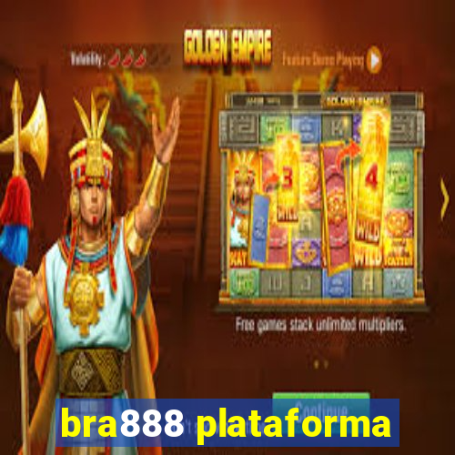 bra888 plataforma